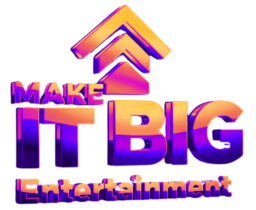 makeitbigentertainment.com